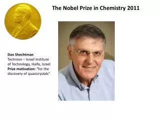The Nobel Prize in Chemistry 2011