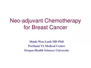 Neo-adjuvant Chemotherapy for Breast Cancer