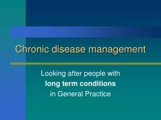 Chronic disease management