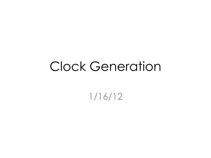 clock generation