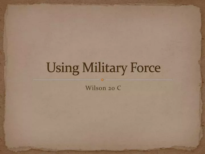 using military force