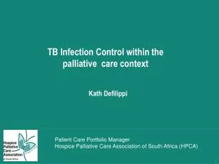TB Infection Control within the palliative care context