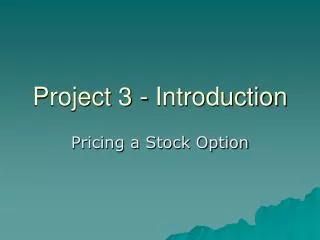 Project 3 - Introduction