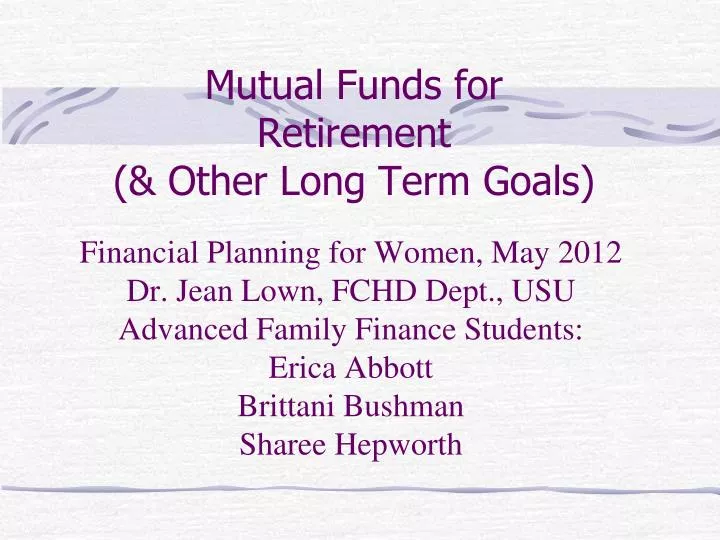 mutual funds for retirement o ther long term goals