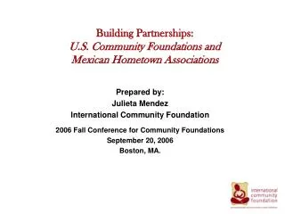 Building Partnerships: U.S. Community Foundations and Mexican Hometown Associations