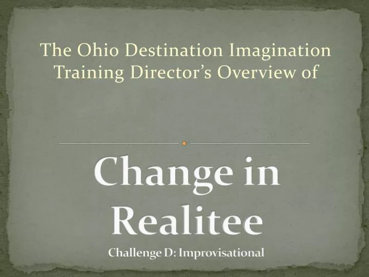 change in realitee challenge d improvisational