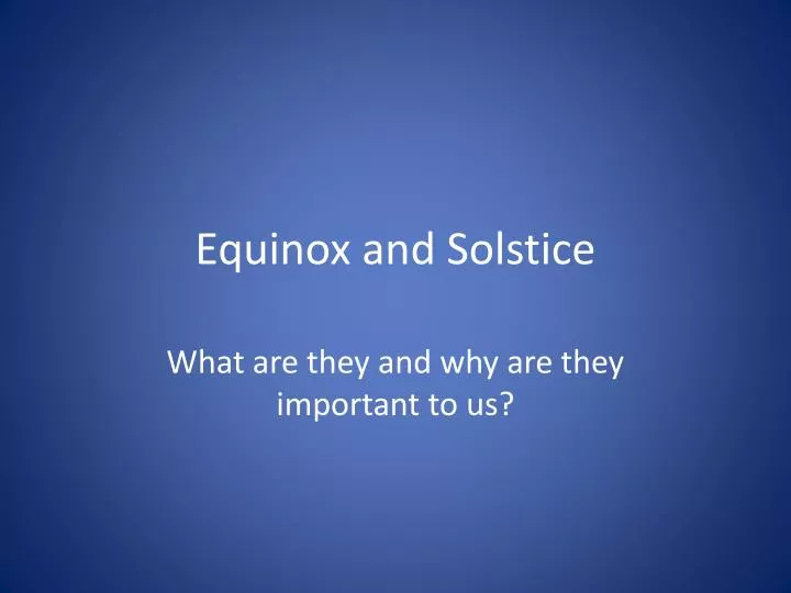 equinox and solstice