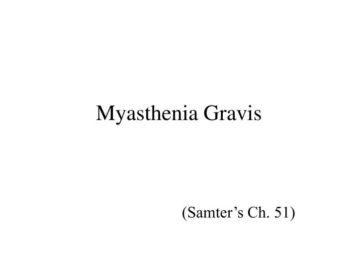 myasthenia gravis
