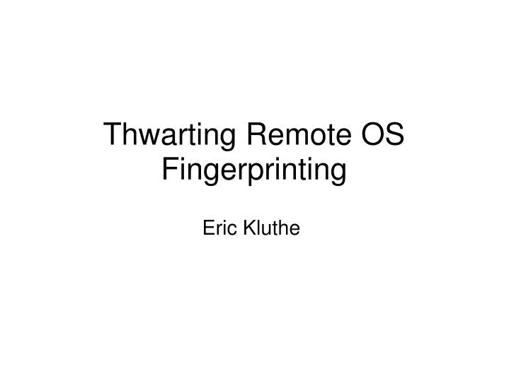 thwarting remote os fingerprinting