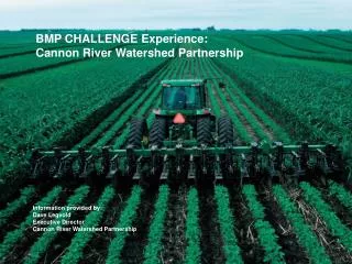BMP CHALLENGE Experience: Cannon River Watershed Partnership