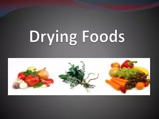 Drying Foods