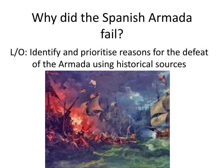 why did the spanish armada fail