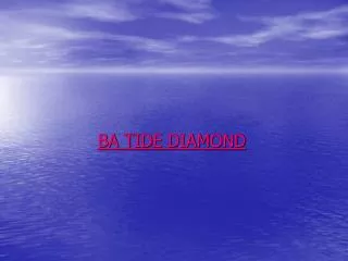 BA TIDE DIAMOND