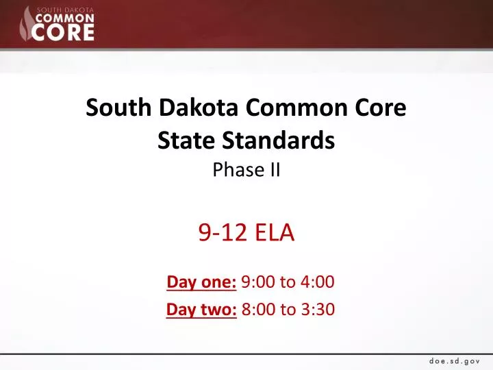 south dakota common core state standards phase ii 9 12 ela