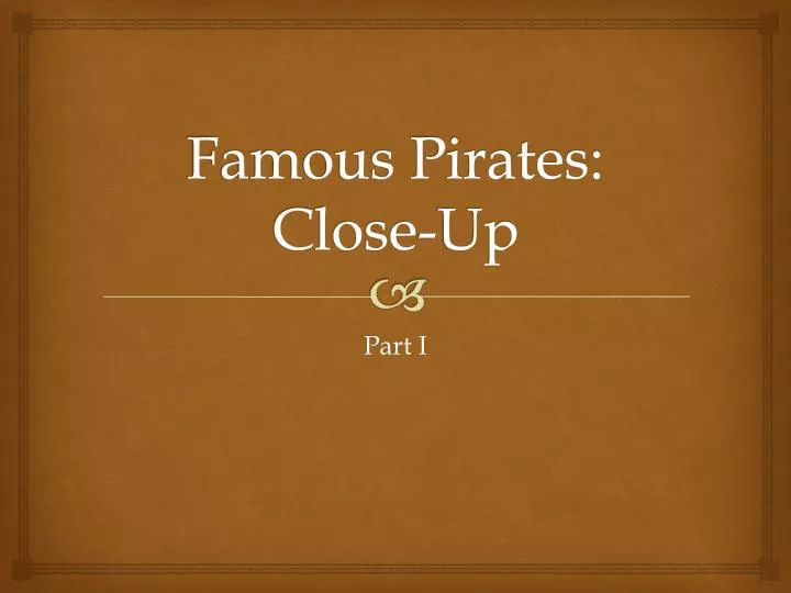 famous pirates close up