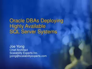 Oracle DBAs Deploying Highly Available SQL Server Systems