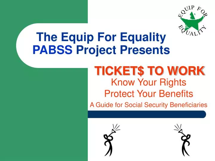 the equip for equality pabss project presents