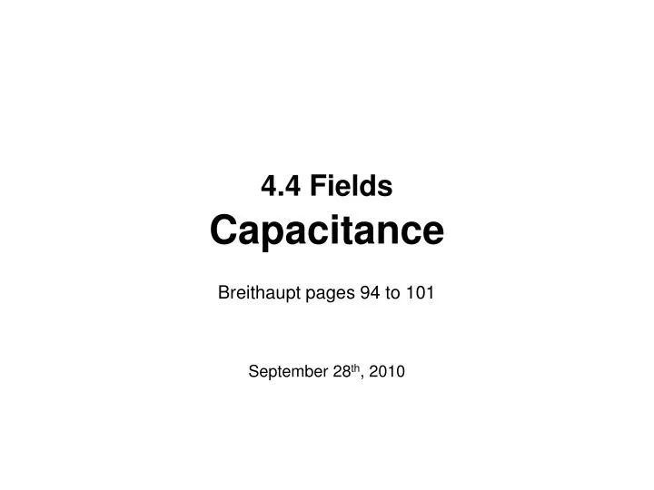 4 4 fields capacitance