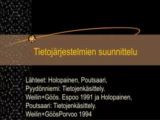tietoj rjestelmien suunnittelu