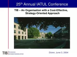 25 th Annual IATUL Conference