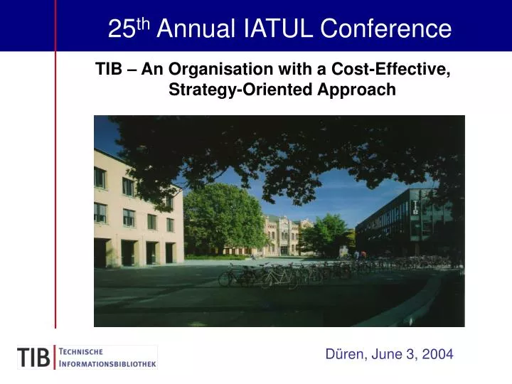 25 th annual iatul conference