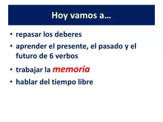 hoy vamos a