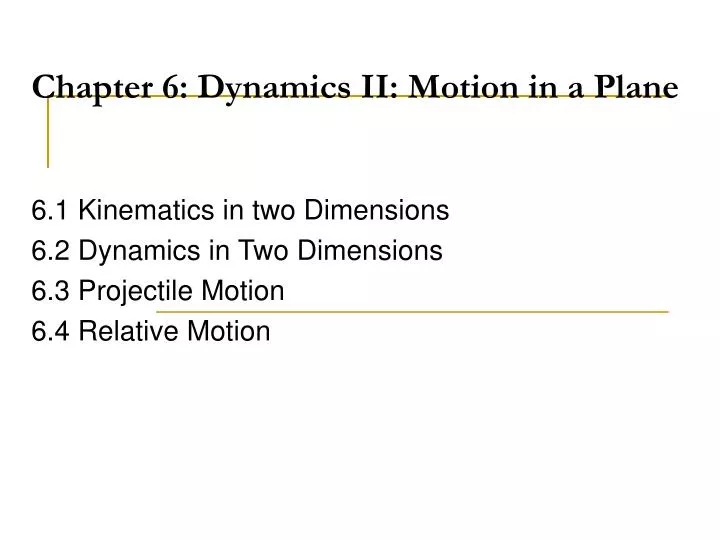 chapter 6 dynamics ii motion in a plane