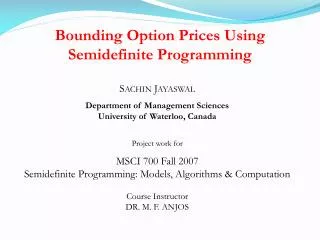 Bounding Option Prices Using Semidefinite Programming