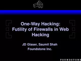 One-Way Hacking: Futility of Firewalls in Web Hacking