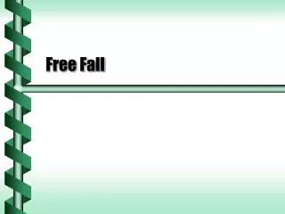 free fall