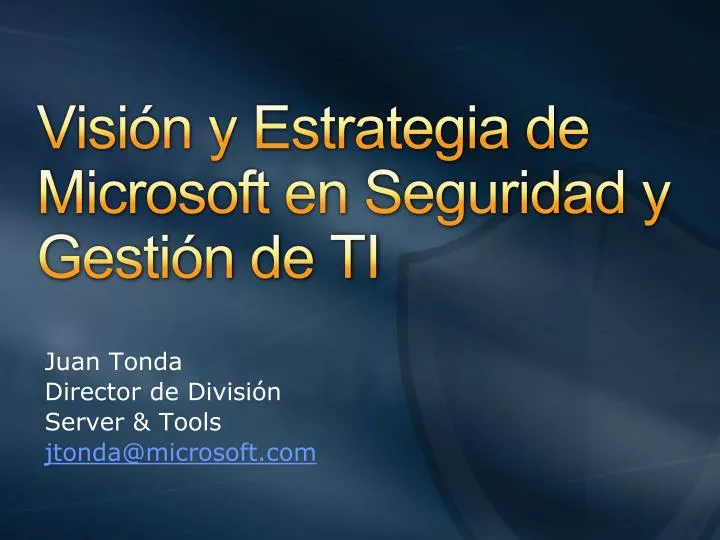 juan tonda director de divisi n server tools jtonda@microsoft com