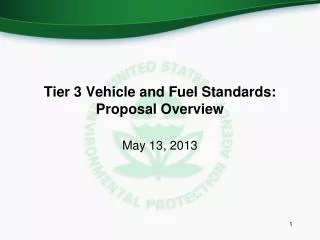 Tier 3 Vehicle and Fuel Standards: Proposal Overview