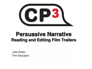 Persuasive Narrative Reading and Editing Film Trailers