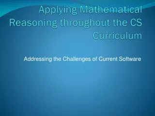 Applying Mathematical Reasoning throughout the CS Curriculum
