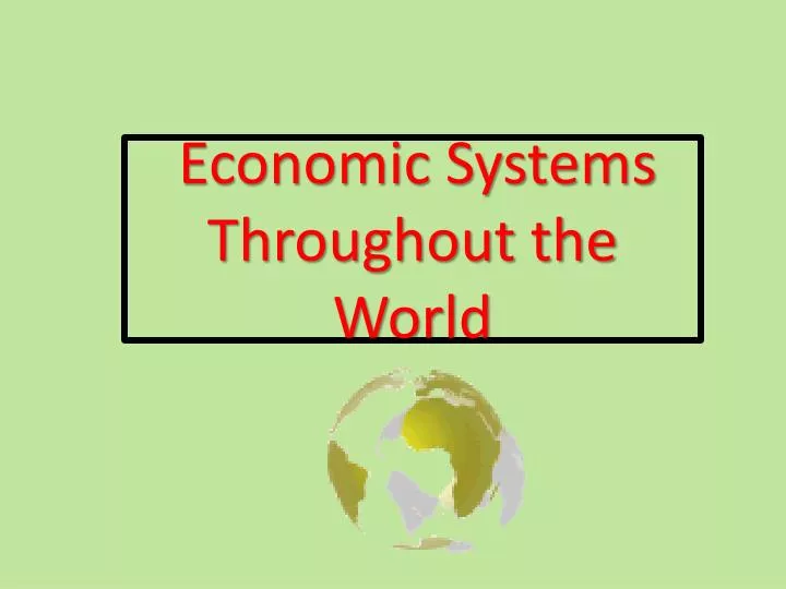 economic systems throughout the world