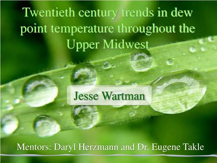 twentieth century trends in dew point temperature throughout the upper midwest
