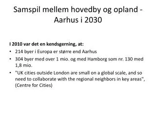 Samspil mellem hovedby og opland - Aarhus i 2030