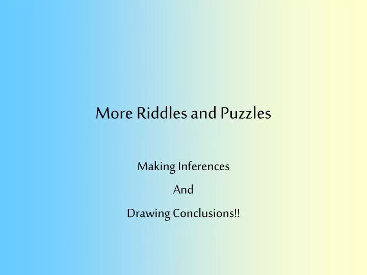 more riddles and puzzles