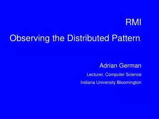 RMI Observing the Distributed Pattern .