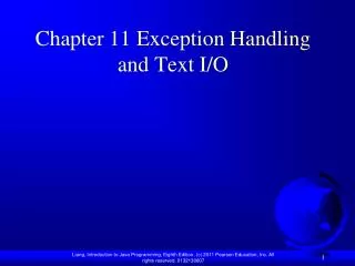 Chapter 11 Exception Handling and Text I/O