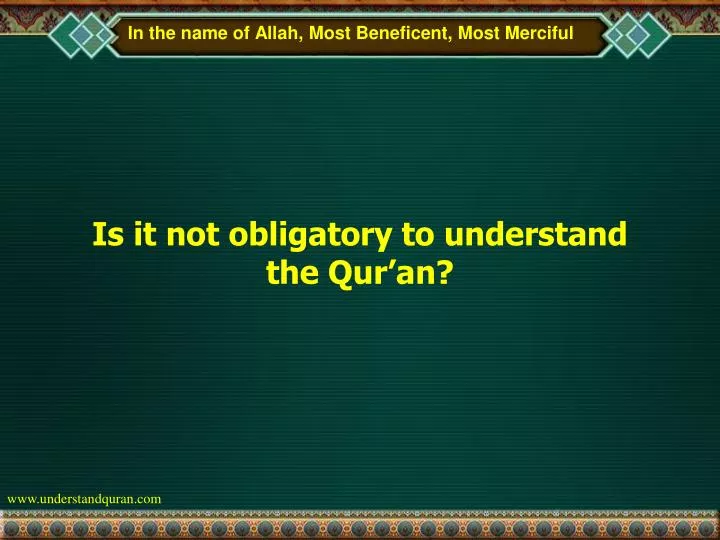 is it not obligatory to understand the qur an
