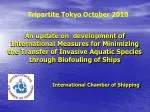 Update on International Measures for Minimizing Invasive Aquatic Species via Ship Biofouling - slide 1