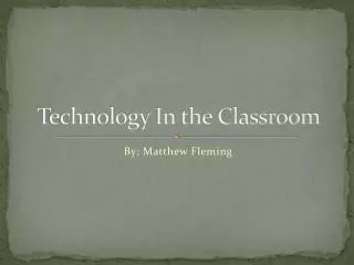 Technology In the Classroom
