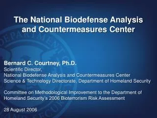 The National Biodefense Analysis and Countermeasures Center