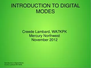 INTRODUCTION TO DIGITAL MODES