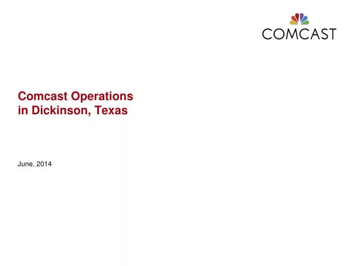 comcast operations in dickinson texas