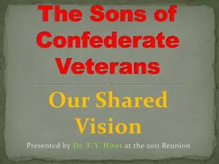 The Sons of Confederate Veterans