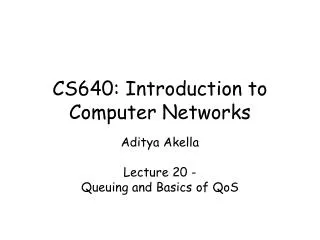 CS640: Introduction to Computer Networks