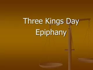 Three Kings Day Epiphany