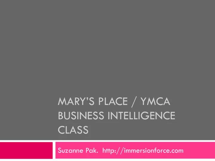 mary s place ymca business intelligence class